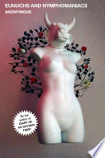 Cover of Eunuchs and Nymphomaniacs