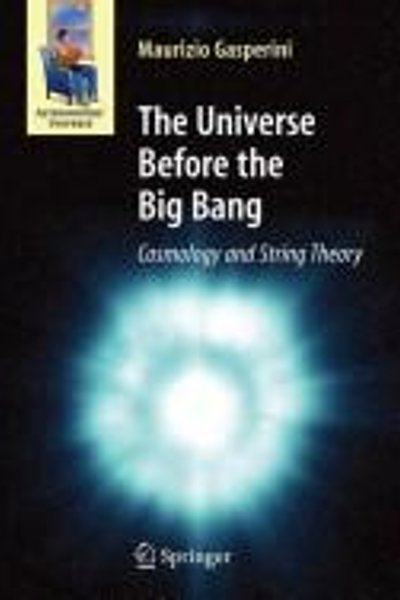 Cover of The Universe Before the Big Bang