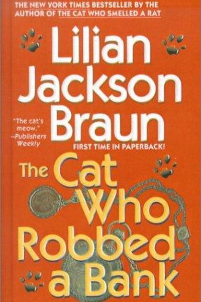 The Cat Who Robbed a Bank
