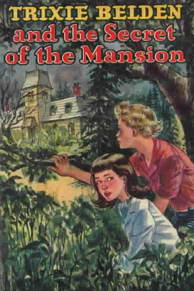Cover of Trixie Belden and the secret of the mansion