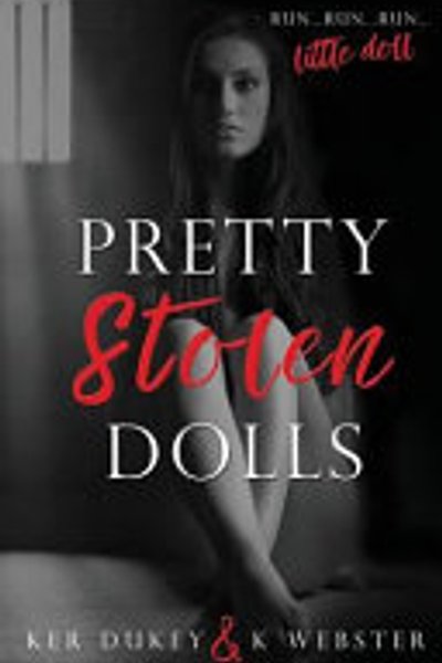 Pretty Stolen Dolls