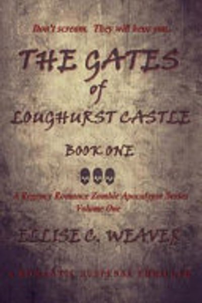 Cover of Gates of Loughurst Castle : Book One