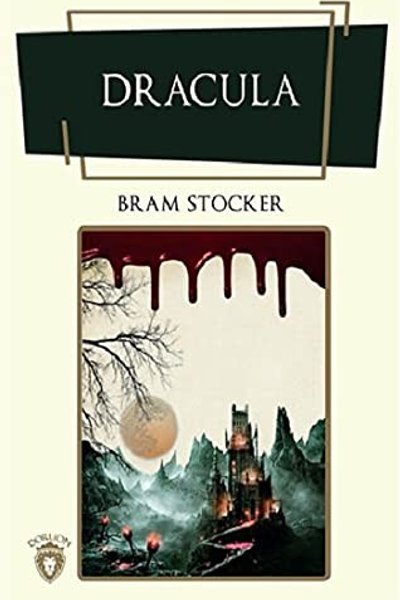 Cover of Dracula Is an 1897 Gothic Horror Novel