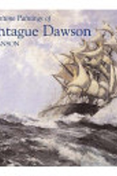 Cover of The Maritime Paintings of Montague Dawson
