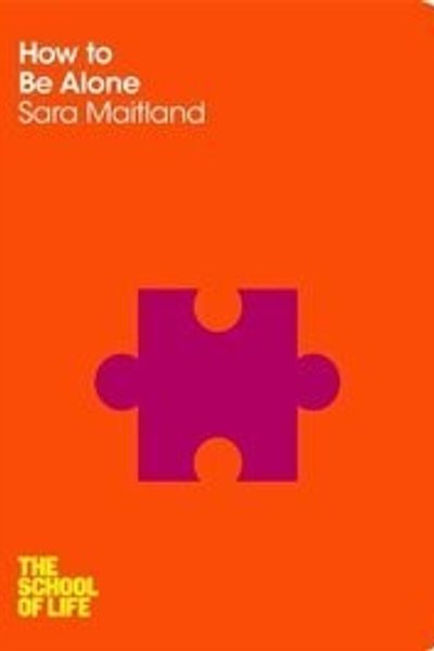 Cover of How to Be Alone
