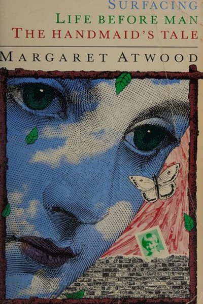 Novels (Handmaid's Tale / Life Before Man / Surfacing)