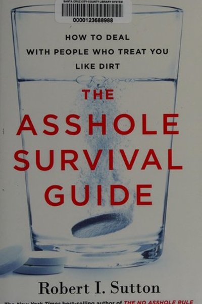 Cover of The asshole survival guide