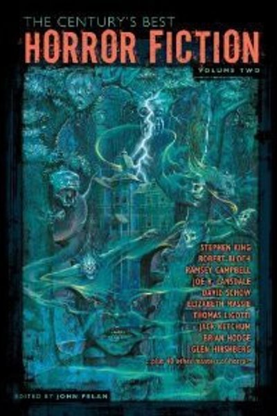 The Century's Best Horror Fiction. Volume 2