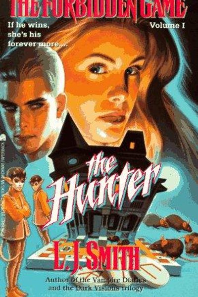 Cover of The Hunter (The Forbidden Game, Vol. 1)