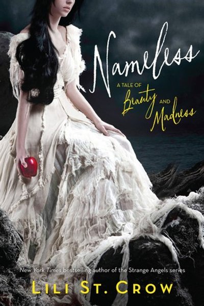 Cover of Nameless (A Tale of Beauty and Madness, #1)