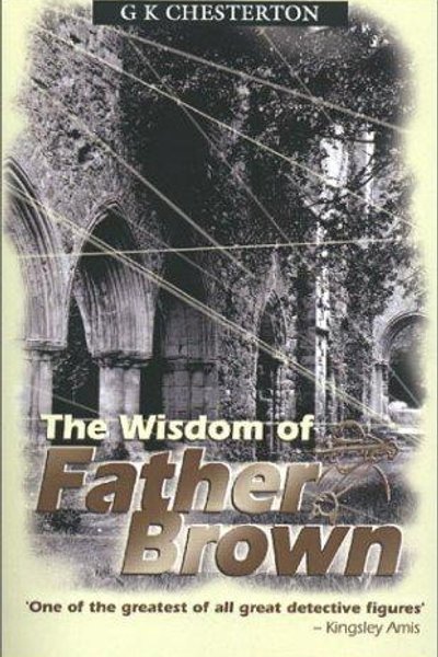 The Wisdom of Father Brown