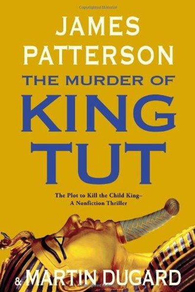 The murder of King Tut