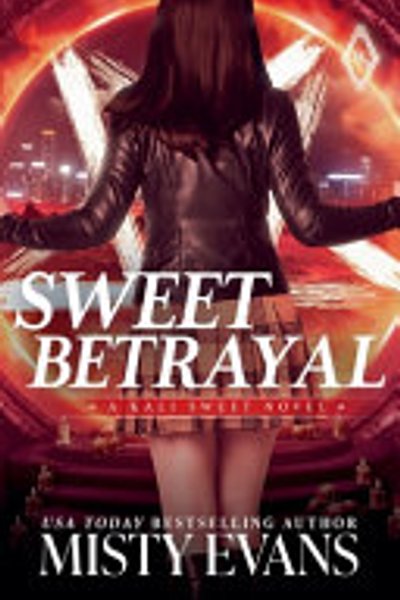 Cover of Sweet Betrayal, Kali Sweet Urban Fantasy Series, Book 6