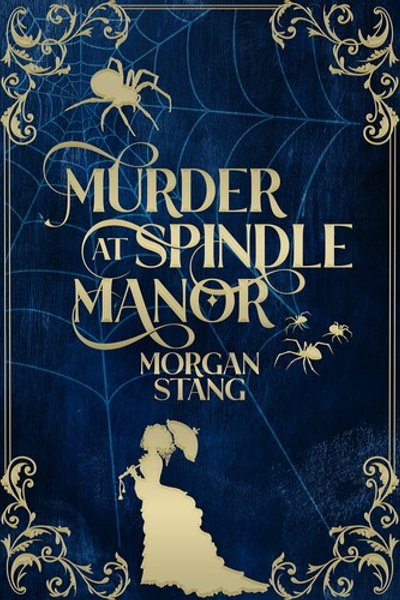 Cover of Murder at Spindle Manor
