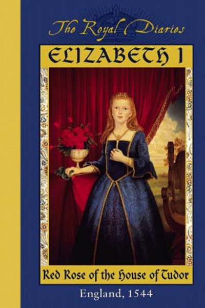 Cover of Elizabeth I, red rose of the House of Tudor