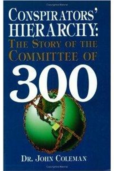 The Story of The Committee of 300
