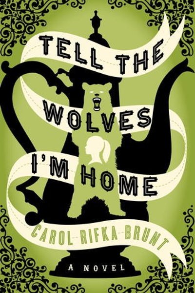 Cover of Tell the wolves I'm home
