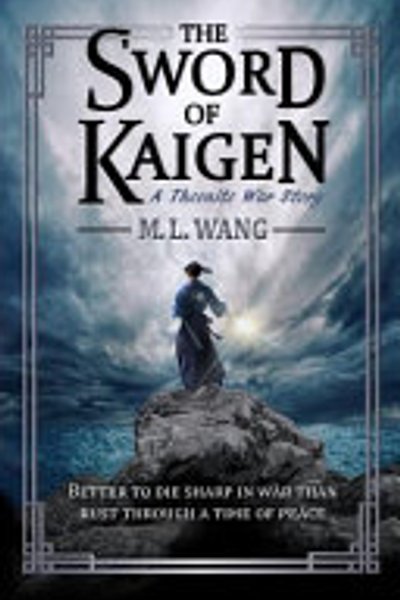 The Sword of Kaigen: A Theonite War Story