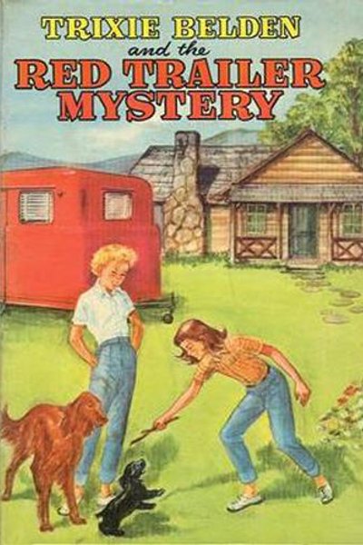 Trixie Belden and the red trailer mystery