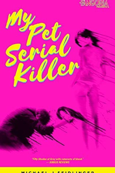 Cover of My Pet Serial Killer