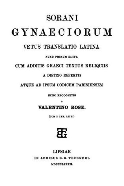Cover of Sorani Gynaeciorum vetus translatio latina