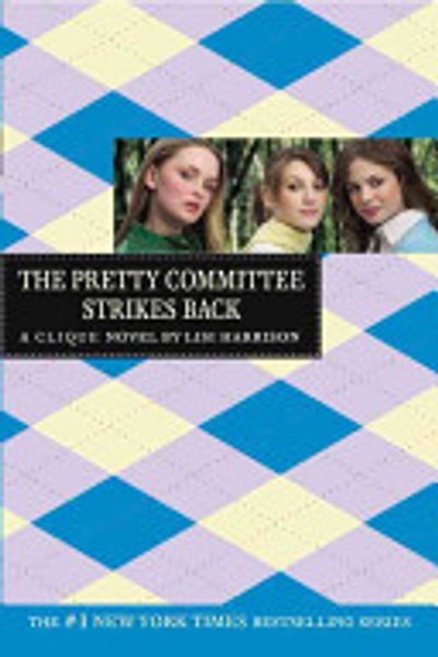 Cover of The Clique #5: The Pretty Committee Strikes Back