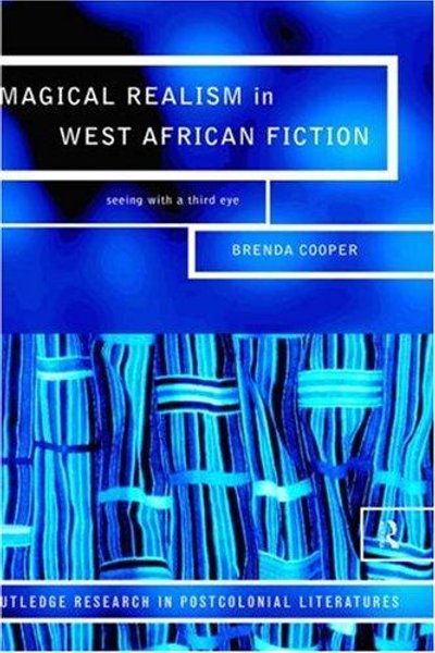 Cover of Magical Realism in West African Fiction