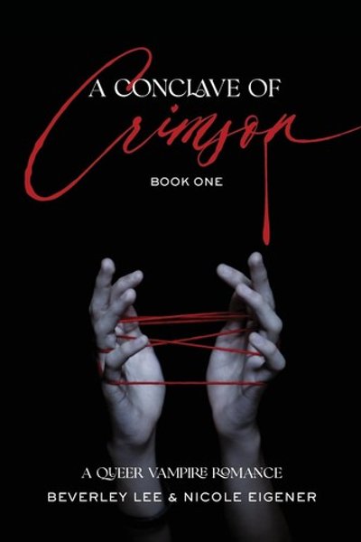 Cover of A Conclave of Crimson Book One