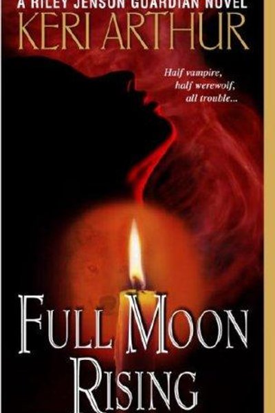 Cover of Full Moon Rising (Riley Jensen, Guardian, Book 1)