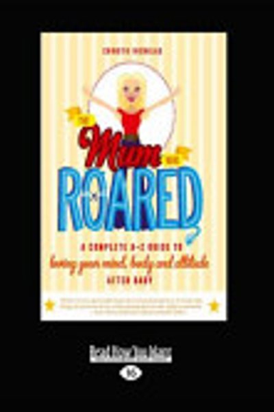 Cover of Mum Who Roared