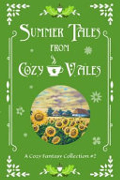 Cover of Summer Tales from Cozy Vales