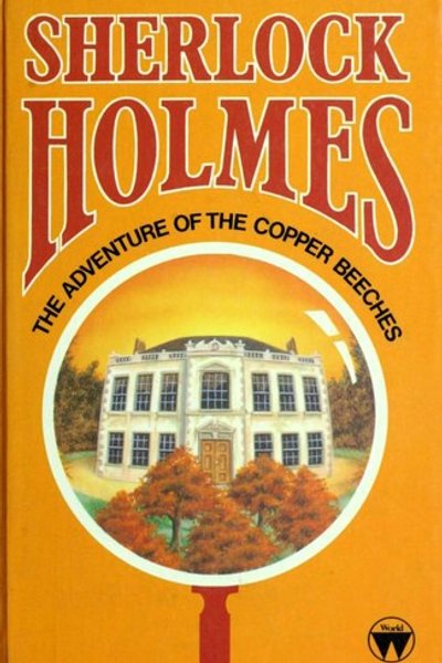 The Adventure of the Copper Beeches