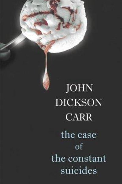 Cover of The Case of the Constant Suicides