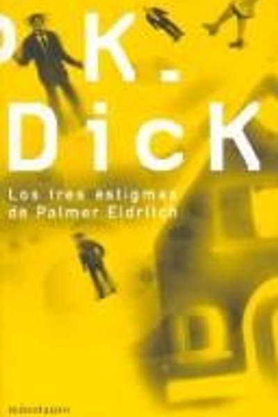 Cover of The three stigmata of Palmer Eldritch