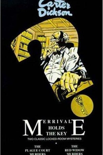 Cover of Merrivale Holds the Key: Two Classic Locked-Room Mysteries