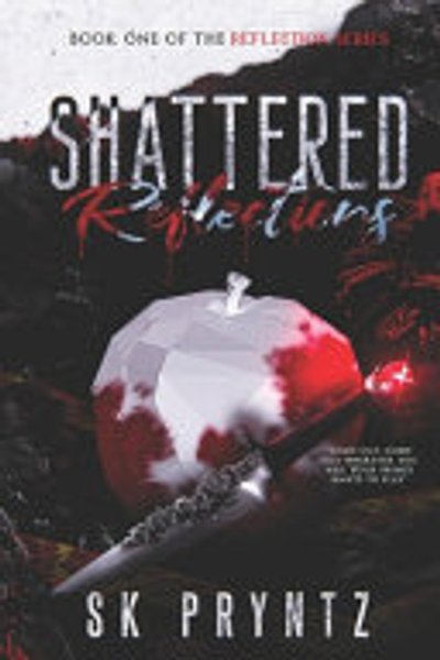 Shattered Reflections : Psychological Dark Romance