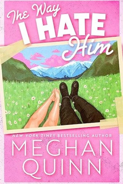 Cover of The Way I Hate Him