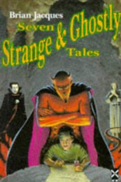 Cover of Seven Strange and Ghostly Tales