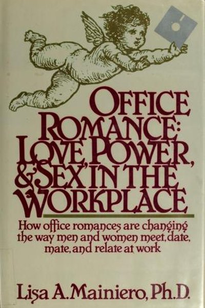 Cover of Office Romance (love Power and Sex in the Workplace)