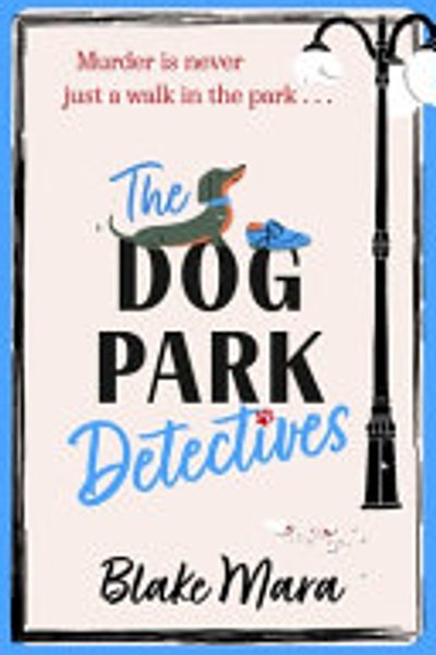 Cover of The Dog Park Detectives