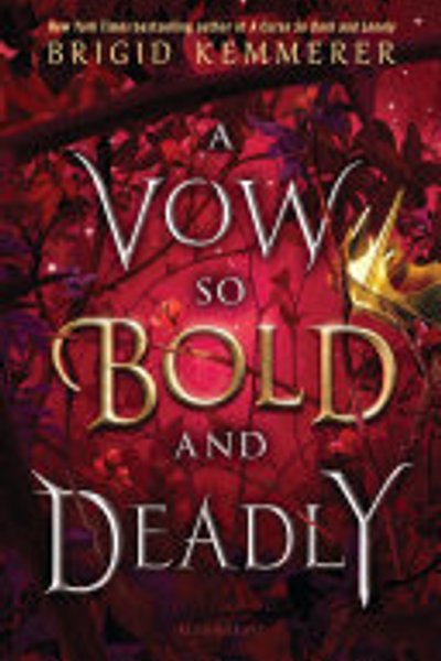 A Vow So Bold and Deadly
