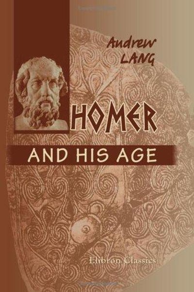 Cover of Homer and His Age