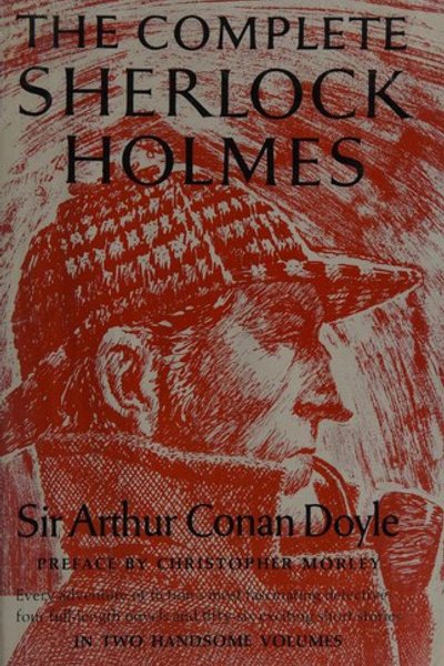 The Complete Sherlock Holmes [2/2] (Case-Book of Sherlock Holmes / His Last Bow  / Hound of the Baskervilles / Return of Sherlock Holmes / Valley of Fear)