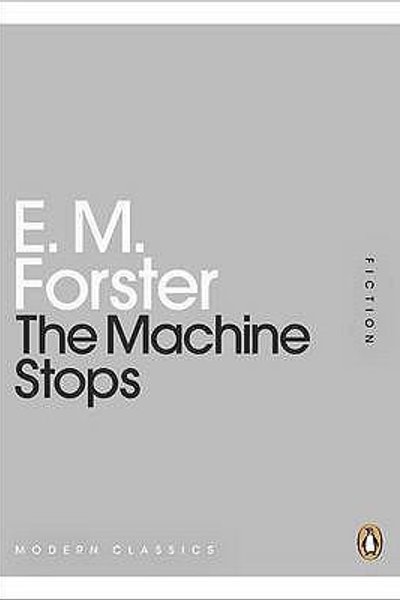 Cover of The Machine Stops