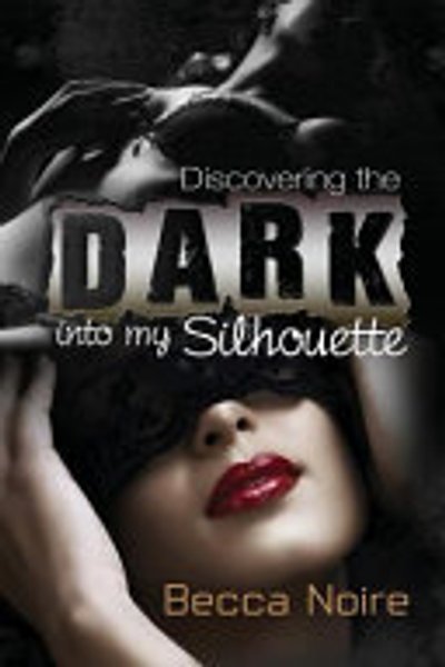 Cover of Into My Silhouette