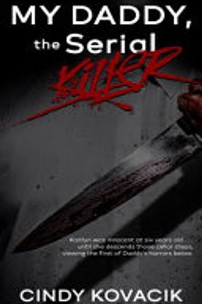 Cover of My Daddy, the Serial Killer