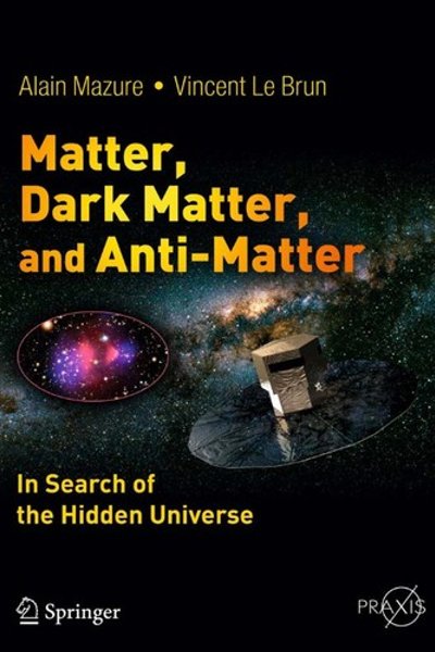 Cover of Matter, Dark Matter, and Anti-Matter