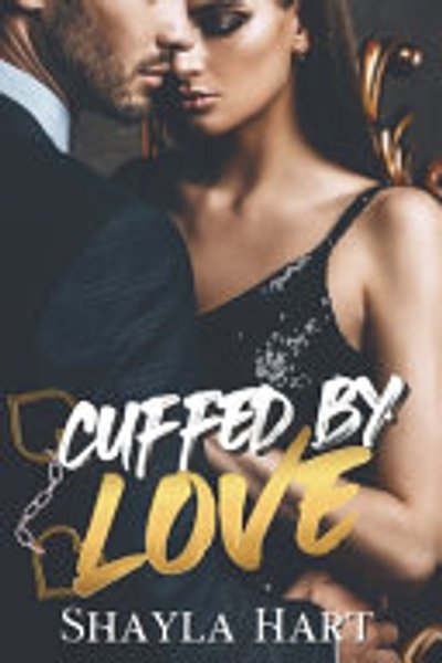 Cover of Cuffed by Love - a Friends to Lovers Romance