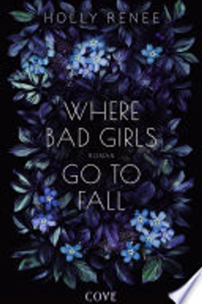 Cover of Where Bad Girls go to Fall (Good Girls 2)