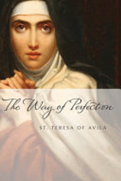Camino de perfección [por] Santa Teresa de Jesús